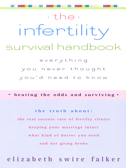 Title details for Infertility Survival Handbook by Elizabeth Swire Falker - Wait list